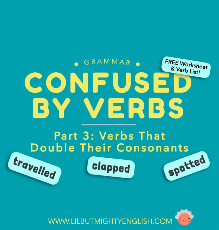 Confused by Verbs. Grammar