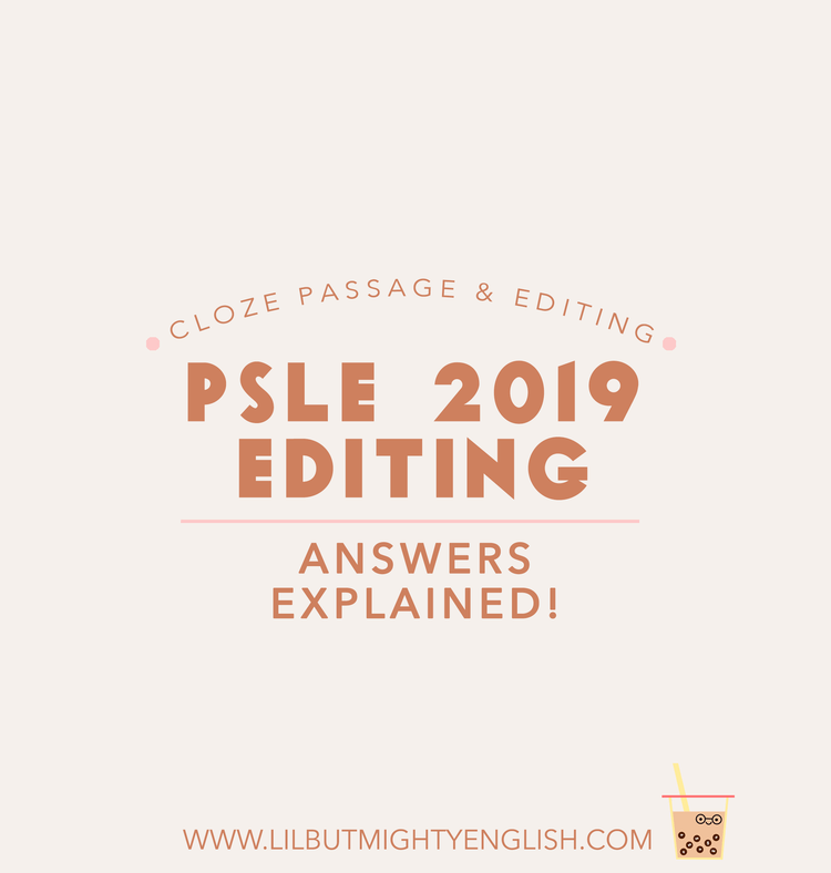 PSLE 2019 Editing