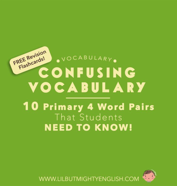 Confusing Vocabulary | 10 P4 Word Pairs that Students Need to Know!