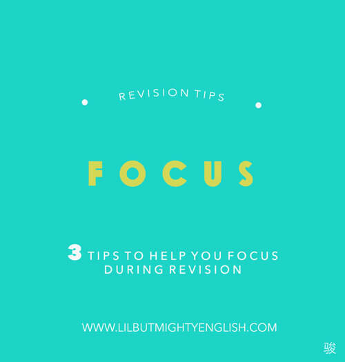 Focus tips during revision