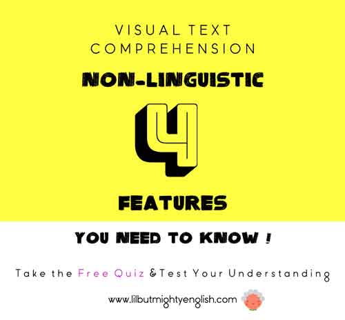 VisualTextComprehension_4TypesofNon-LinguisticFeaturesYouNeedtoKnow