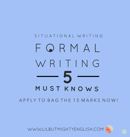 Formal Writing 5 must knows