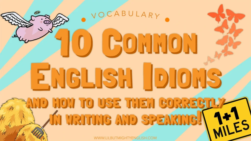 10 common English idioms
