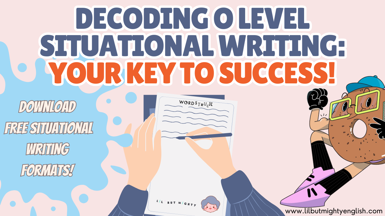 O Level English Situational Writing