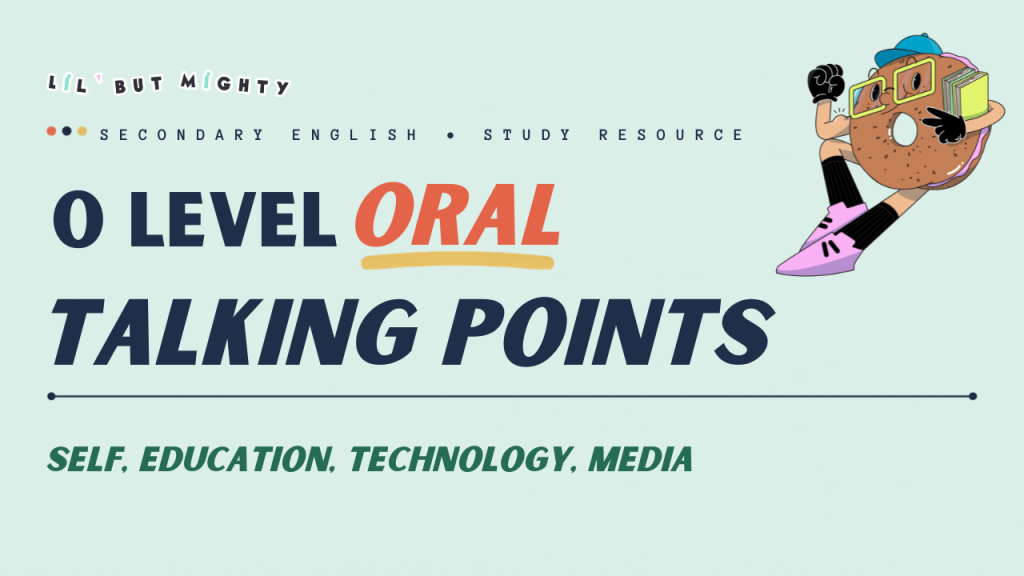 O Level Oral Talking Points