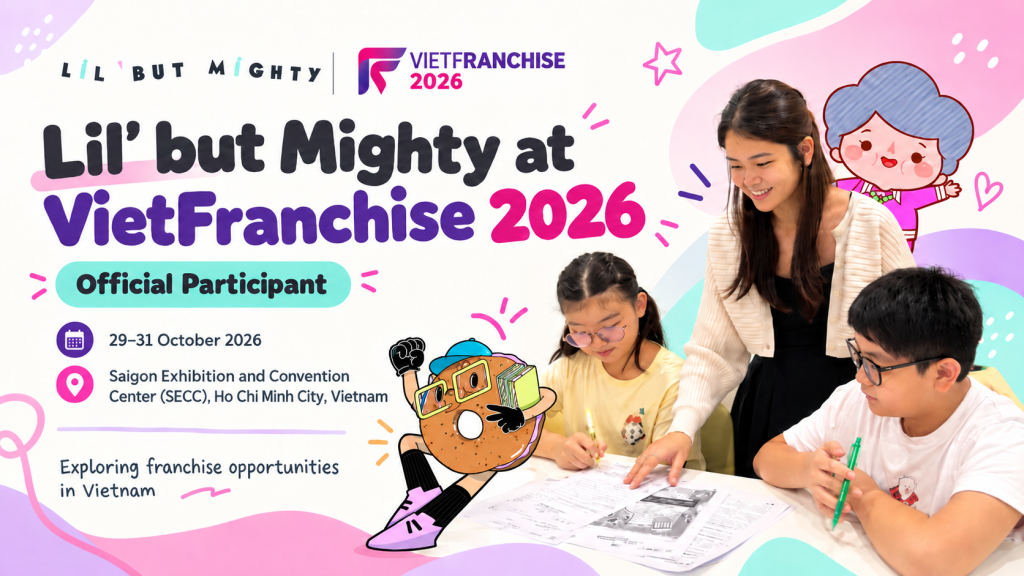 Lil’ but Mighty at VietFranchise 2026